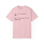 Not For Everyone T-Shirt