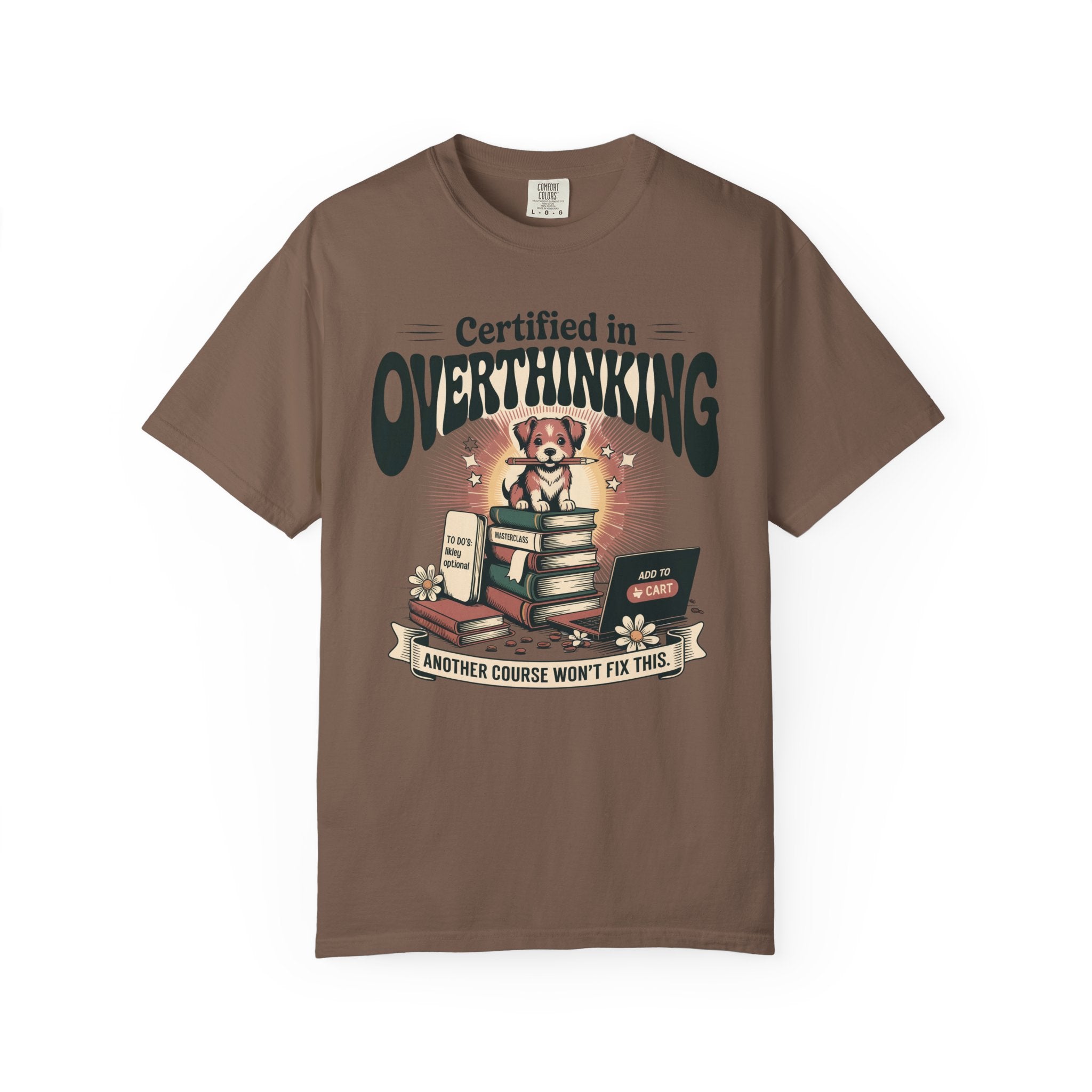 Certified in Overthinking T-Shirt