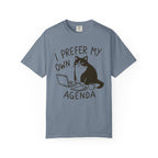 My Own Agenda T-Shirt