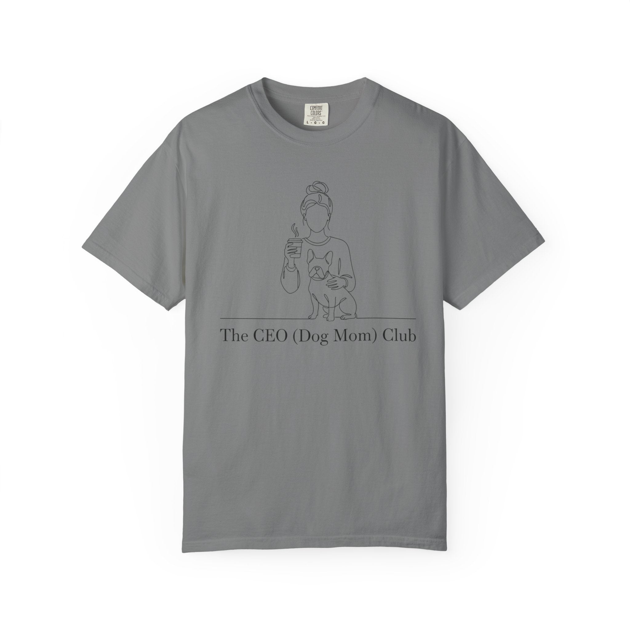 CEO (Dog Mom) Club T-shirt