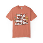 CEO of Shiny objects T-Shirt