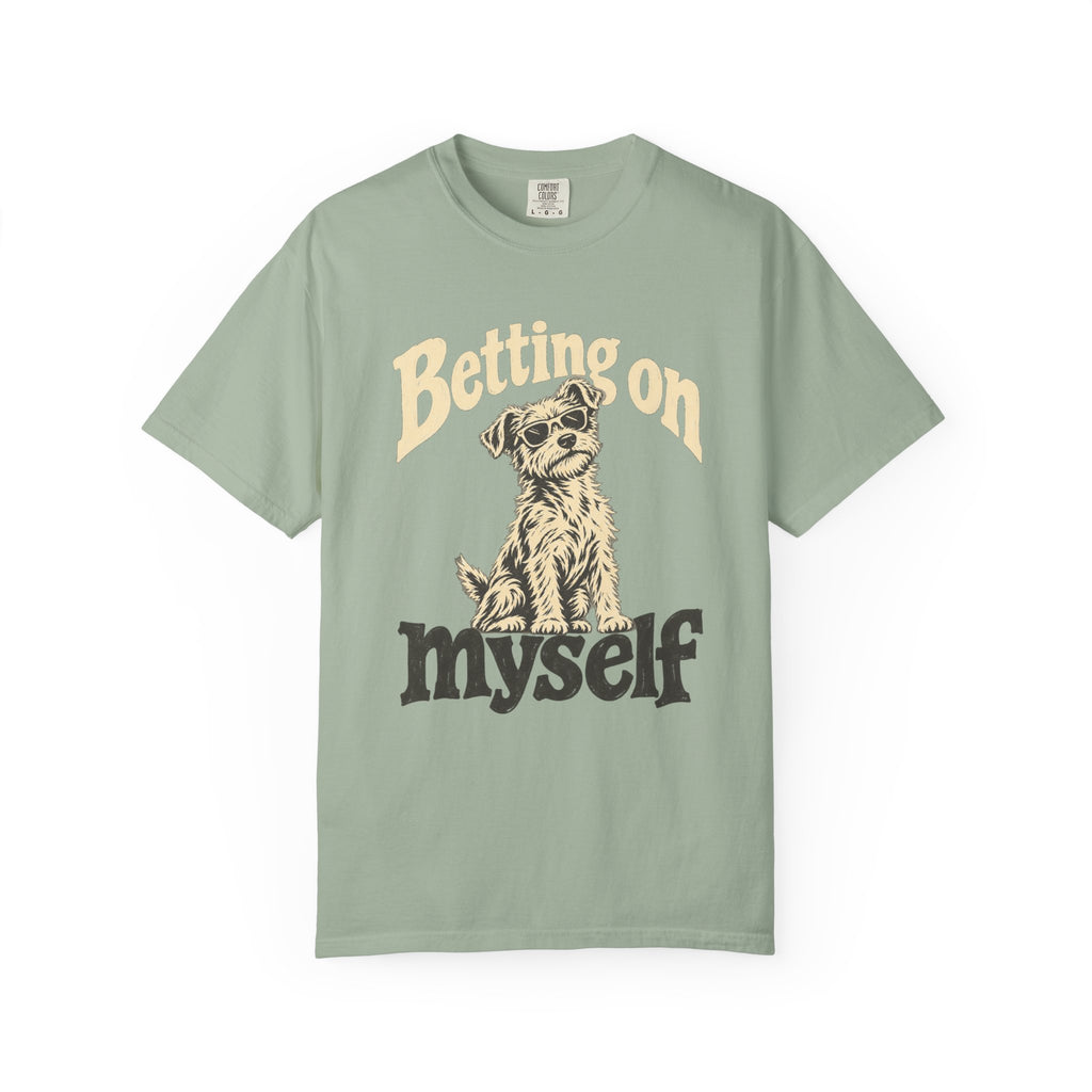 Betting On Myself  T-Shirt