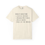 Daily Routine T-Shirt