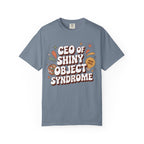 CEO of Shiny objects T-Shirt