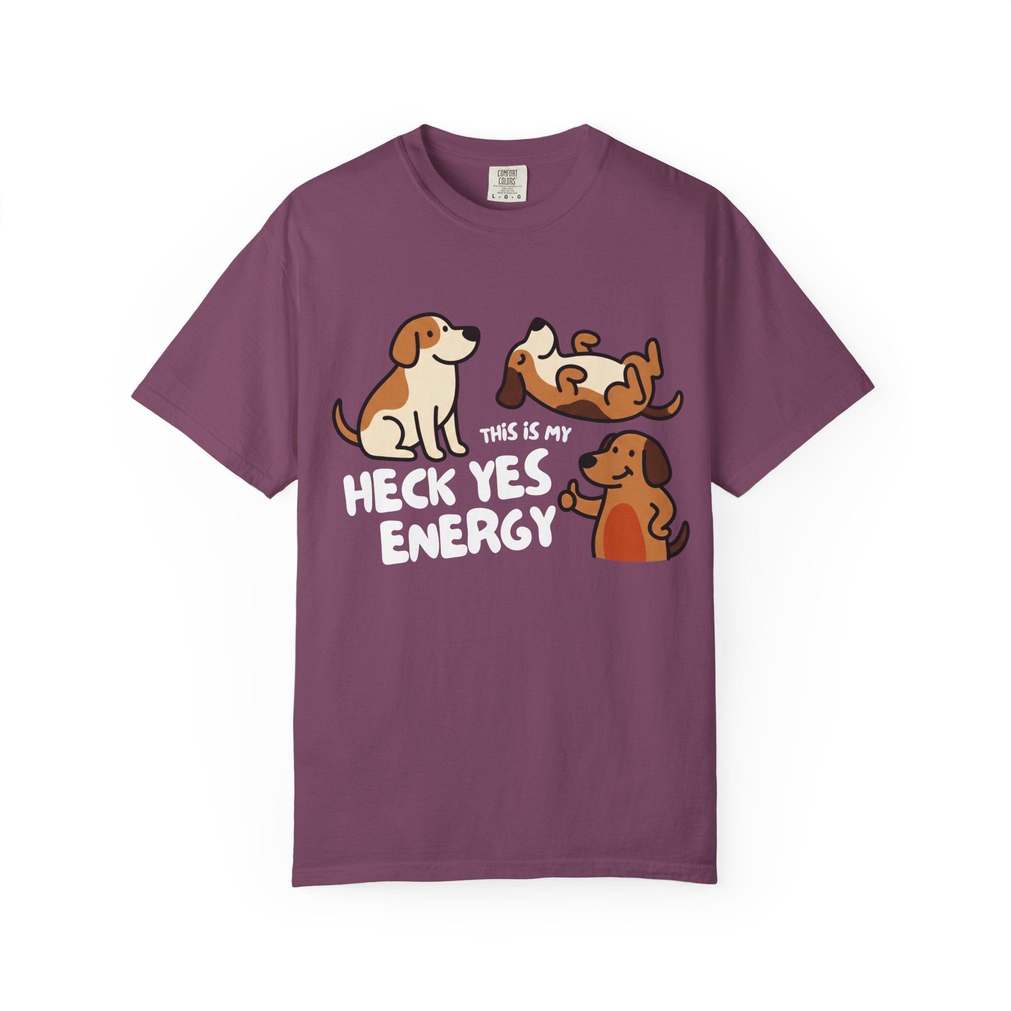 Heck yes energy T-Shirt
