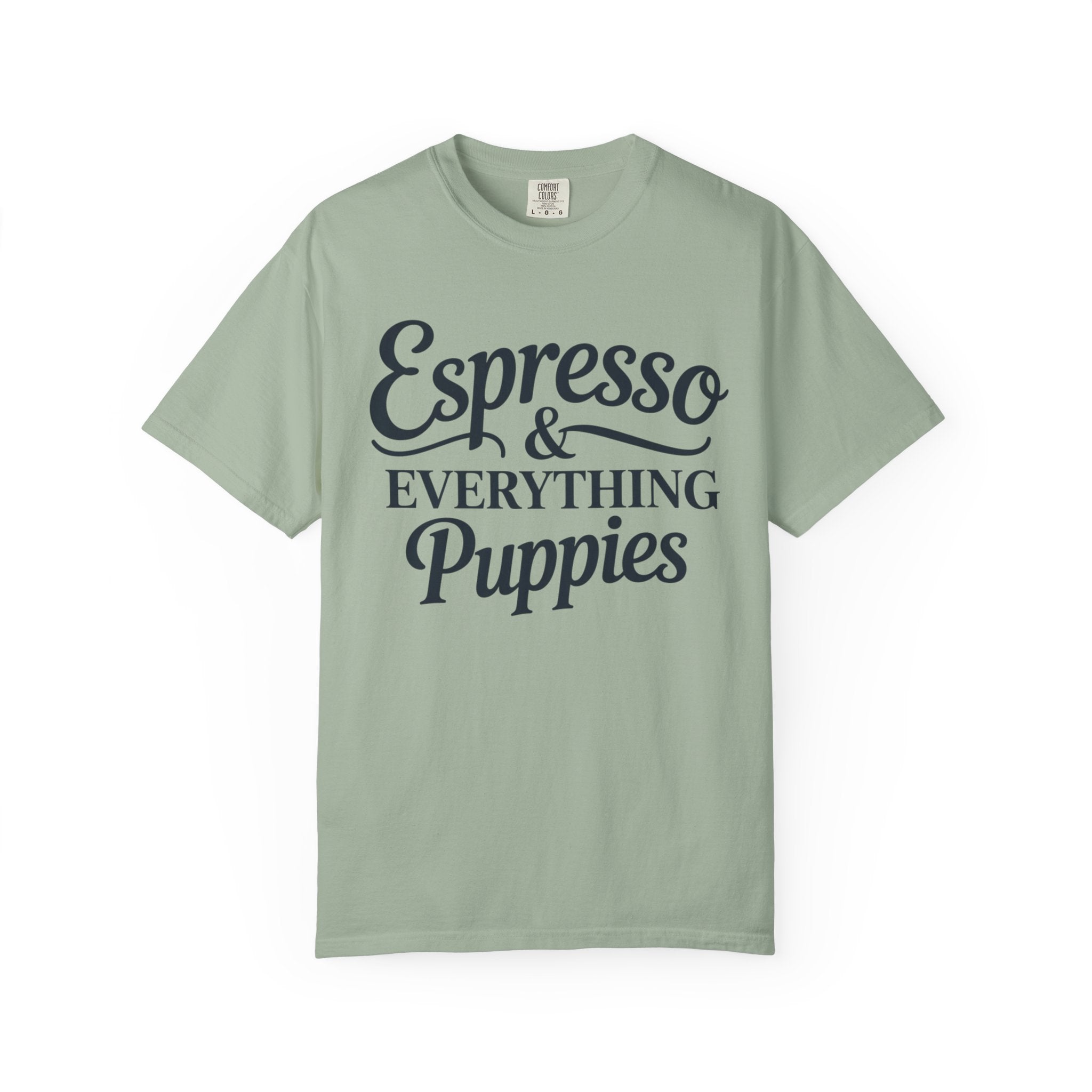 Espresso & Everything Puppies T-Shirt