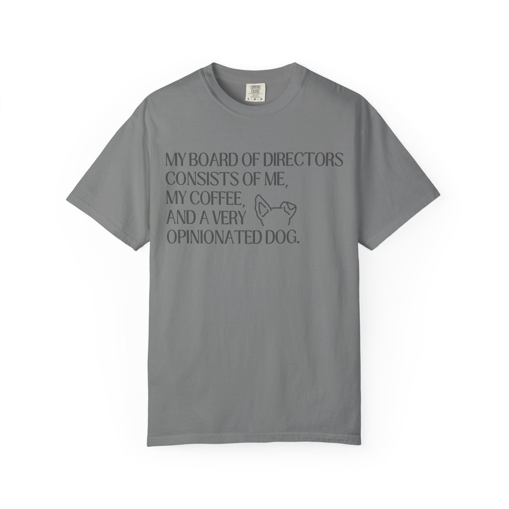 My Board of Directors  - T-Shirt