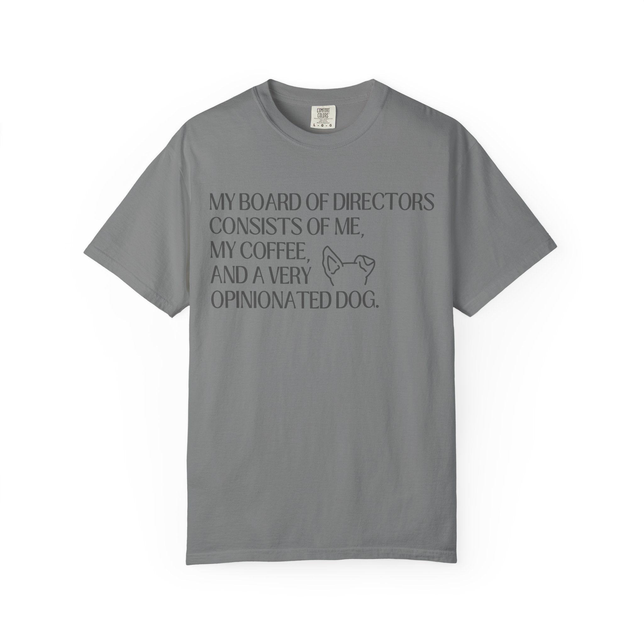 My Board of Directors  - T-Shirt