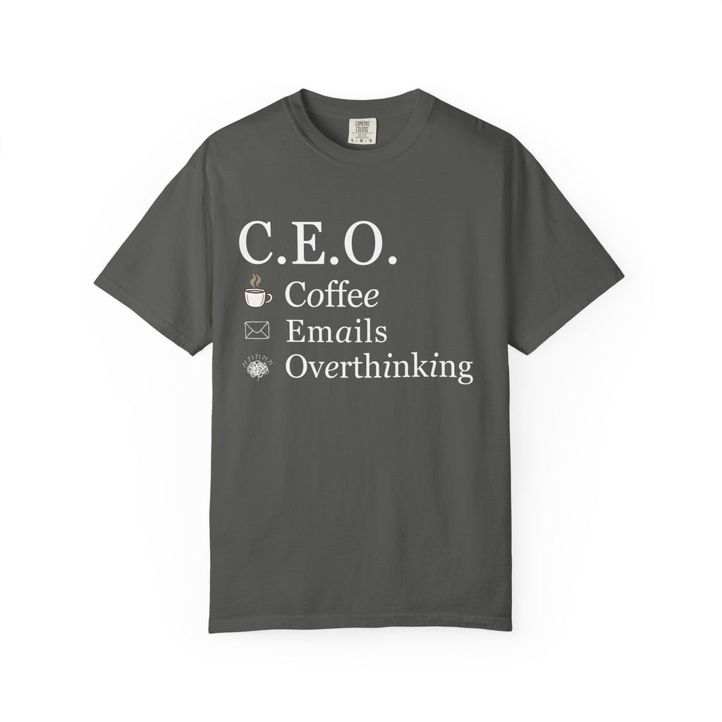 Overthinking CEO T-shirt