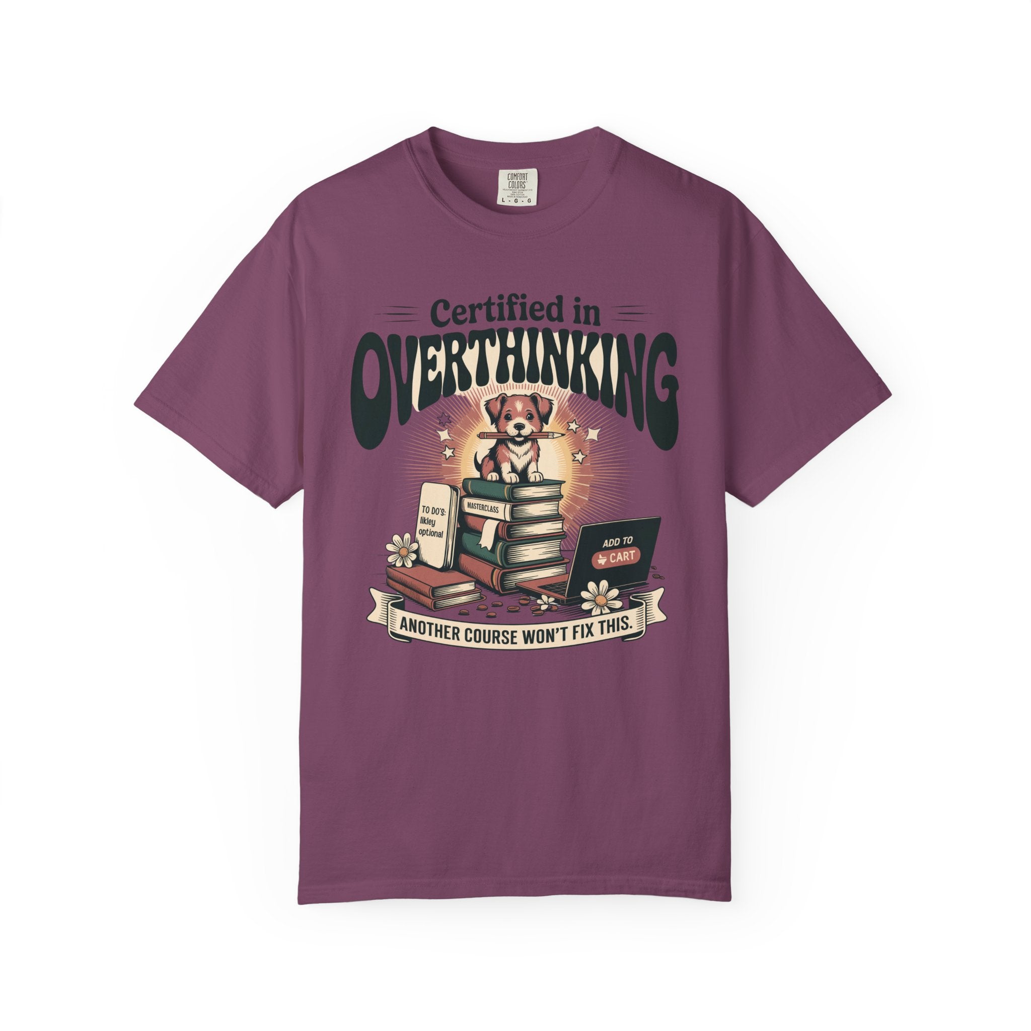 Certified in Overthinking T-Shirt