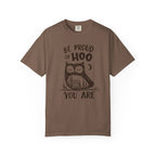 Be Proud of HOO You Are T-Shirt