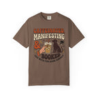 Caffeinated, Manifesting T-Shirt