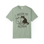 My Own Agenda T-Shirt