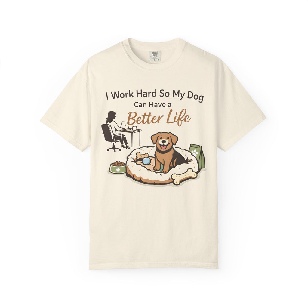 Better Dog Life T-Shirt