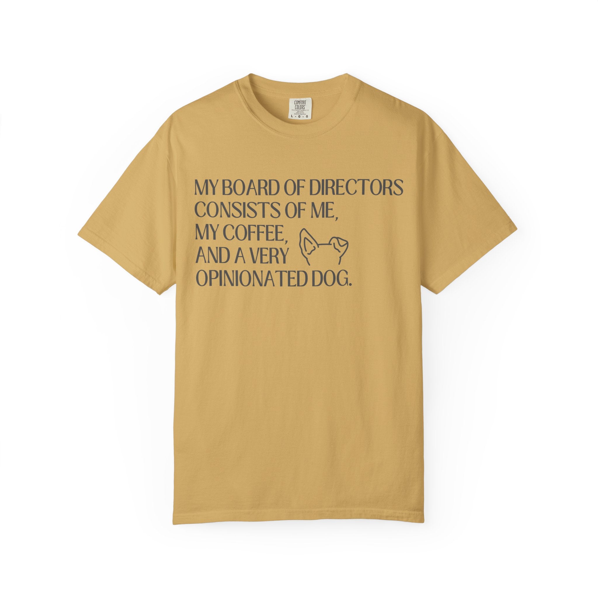 My Board of Directors  - T-Shirt