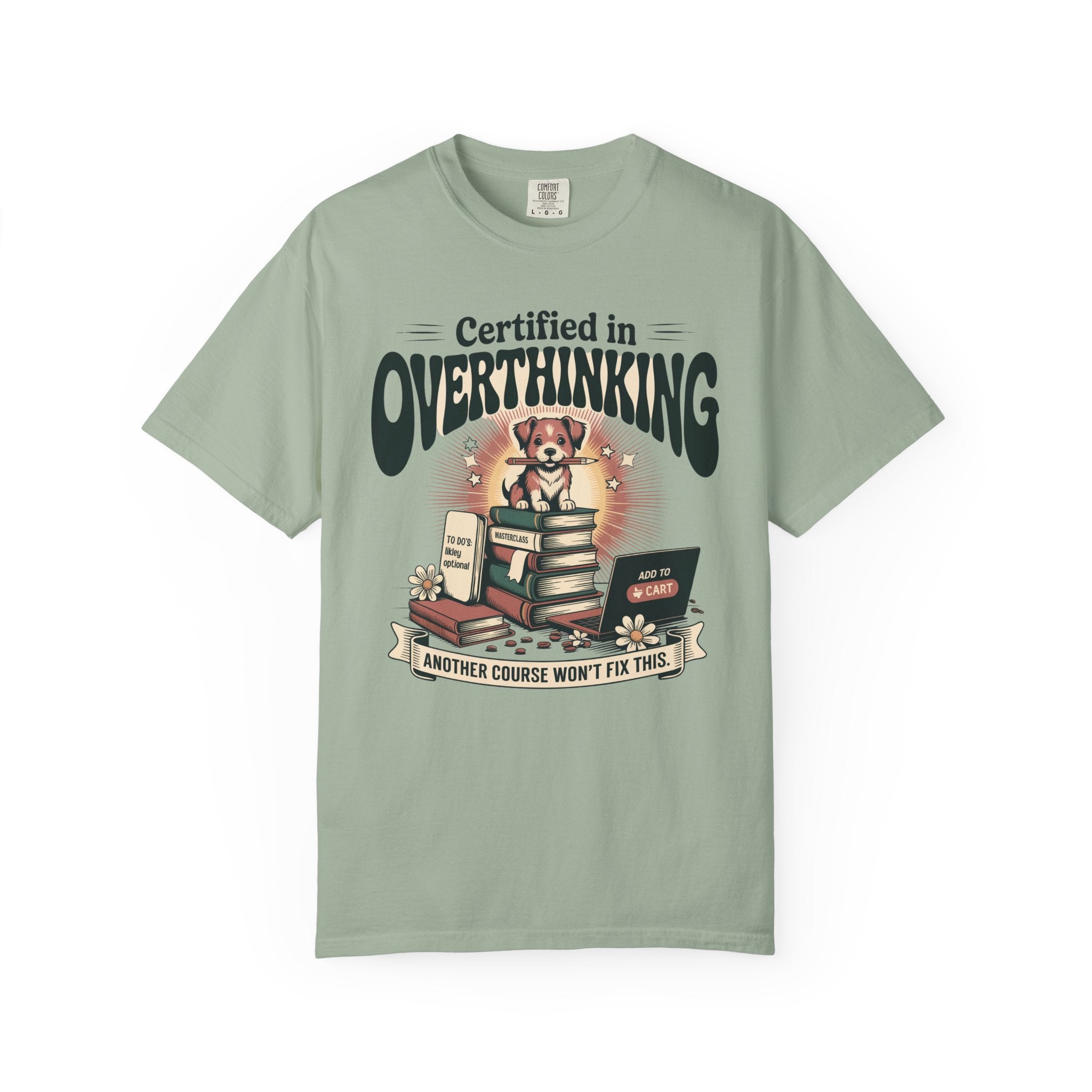 Certified in Overthinking T-Shirt