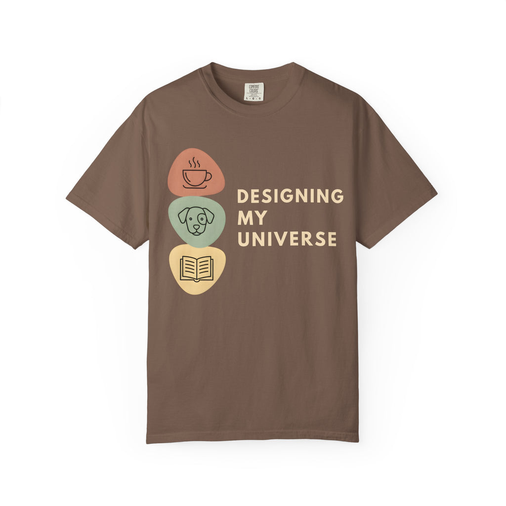 Designing My Universe T-shirt