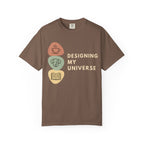Designing My Universe T-shirt