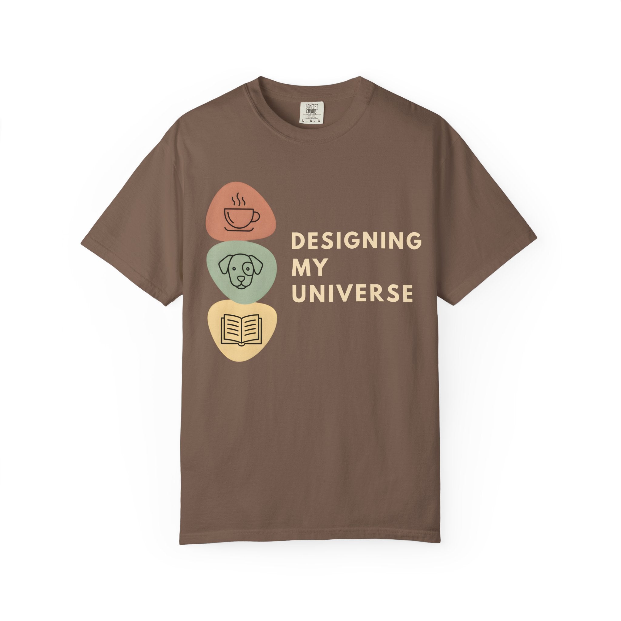 Designing My Universe T-shirt
