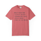 Daily Routine T-Shirt