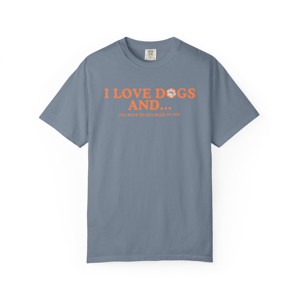 I love dogs and...T-Shirt