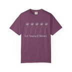 Let Yourself Bloom T-Shirt