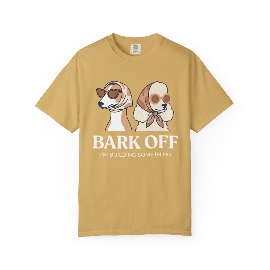 Bark Off T-Shirt