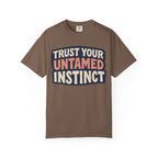 Untamed Instinct T-Shirt