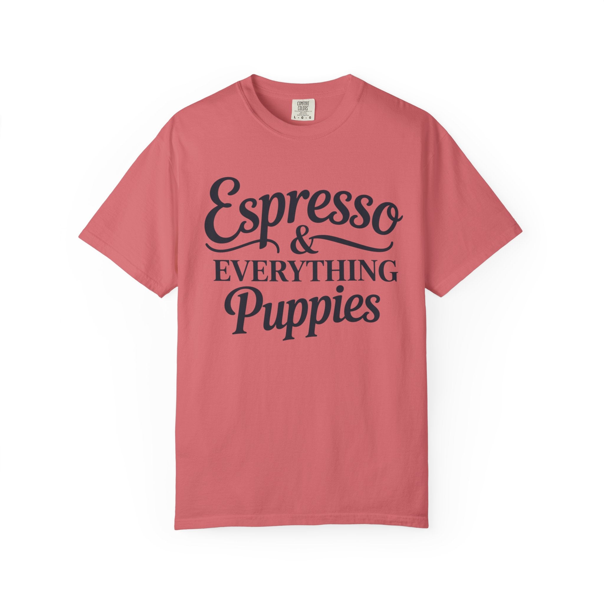 Espresso & Everything Puppies T-Shirt
