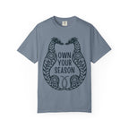 Own Your Season T-Shirt