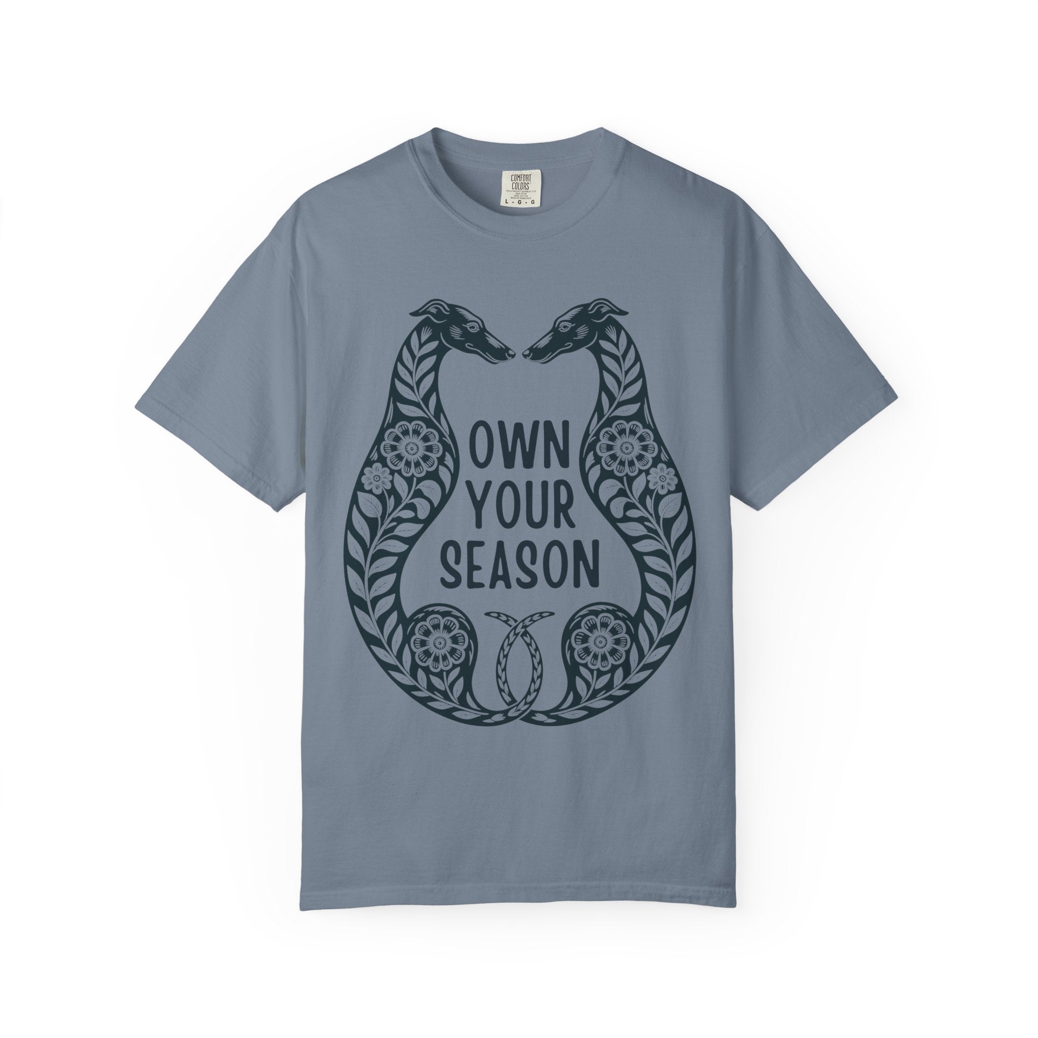 Own Your Season T-Shirt