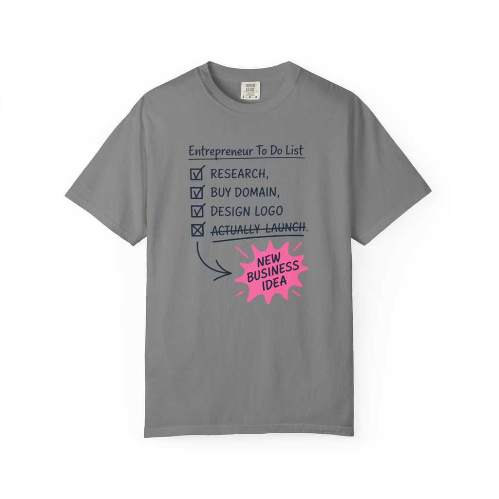 Entrepreneur to do list T-Shirt