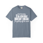 I'm Awake T-Shirt