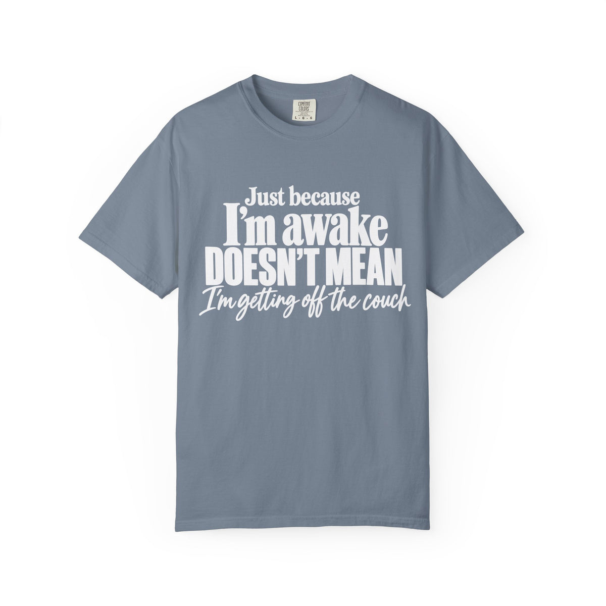 I'm Awake T-Shirt