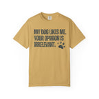 My Dog Likes Me T-Shirt