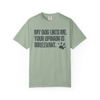 My Dog Likes Me T-Shirt