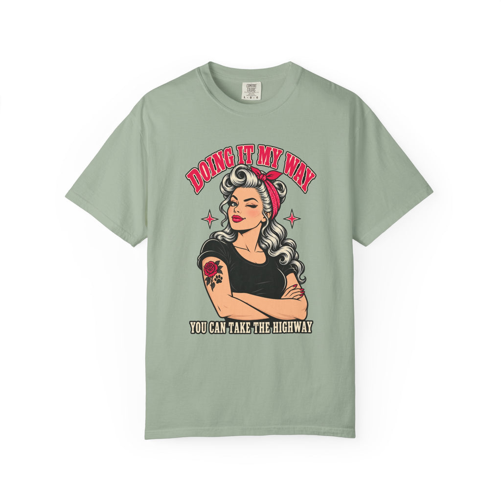 Doing it My Way T-Shirt
