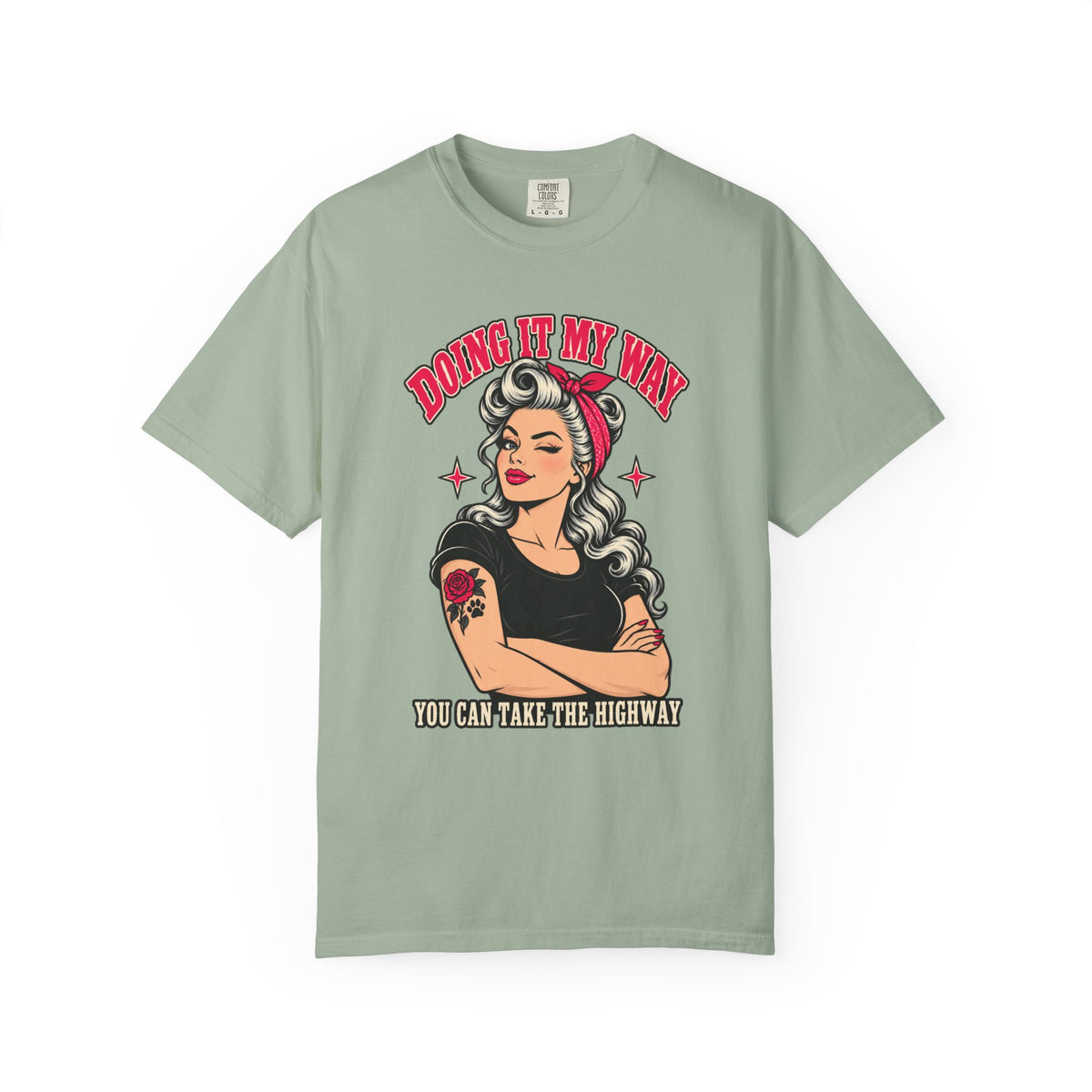 Doing it My Way T-Shirt