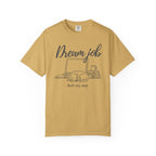 Dream Job T-Shirt
