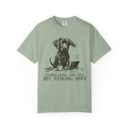 Not my strong suit T-Shirt