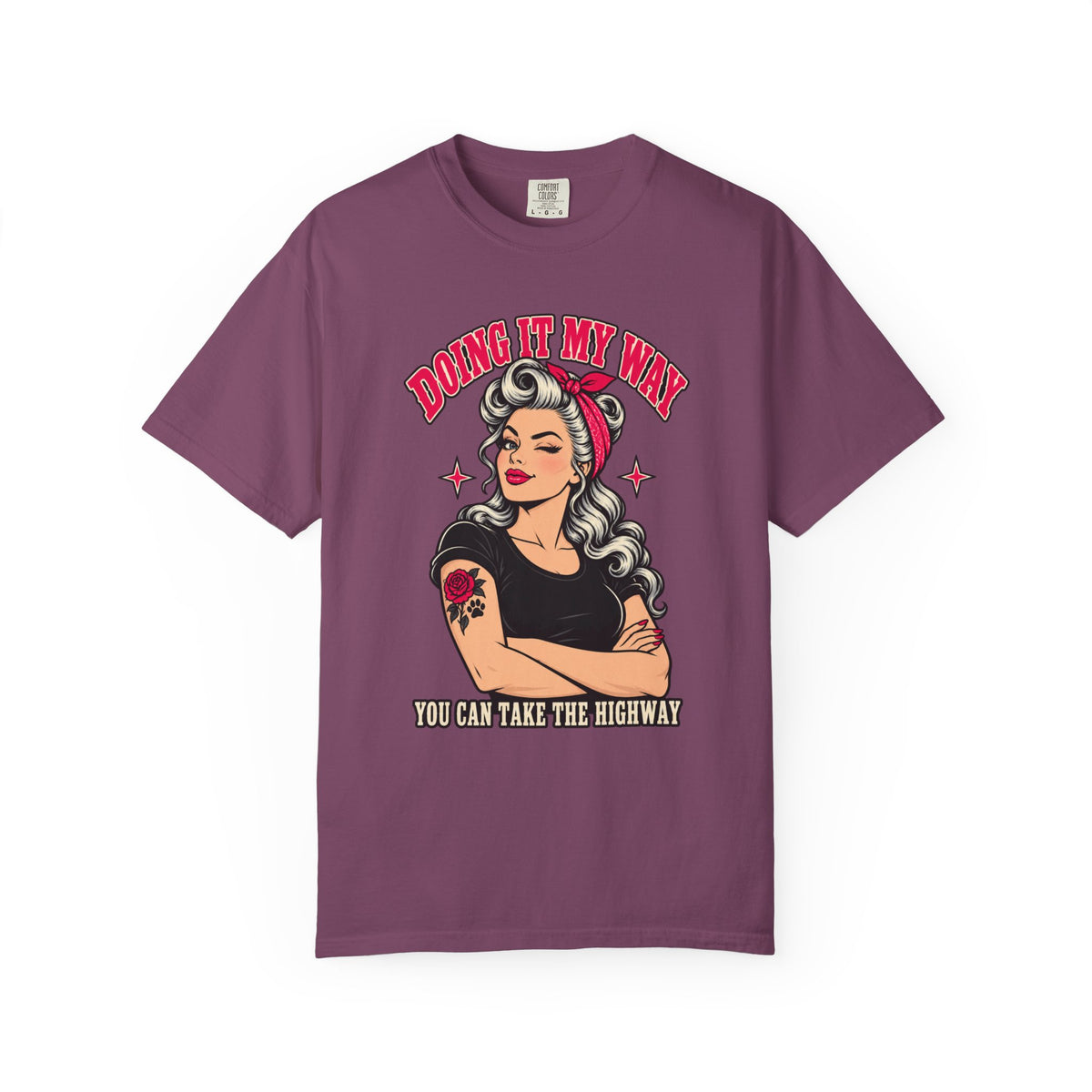 Doing it My Way T-Shirt