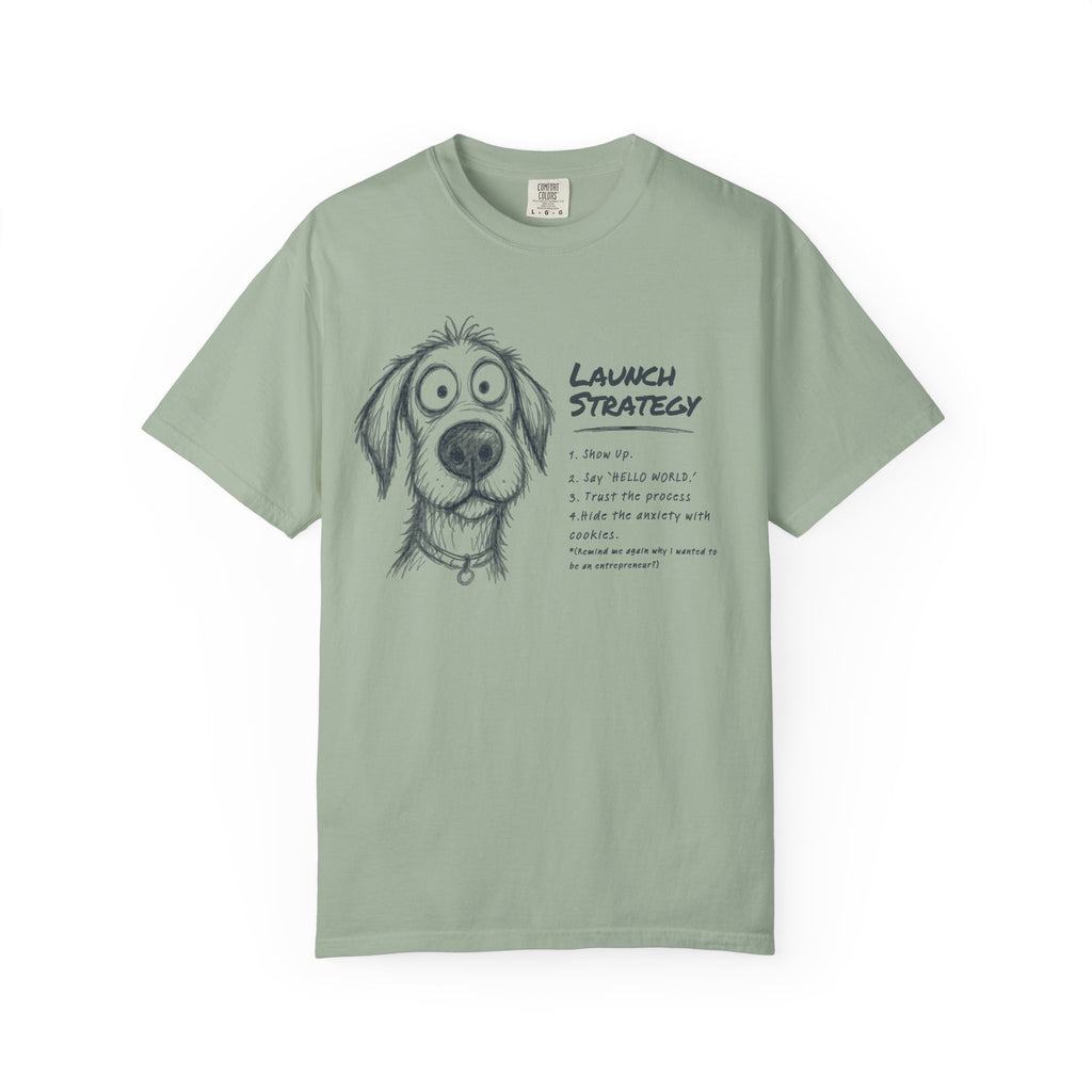 Launch Strategy T-Shirt