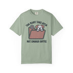 Too many tabs - Not enough coffee T-Shirt