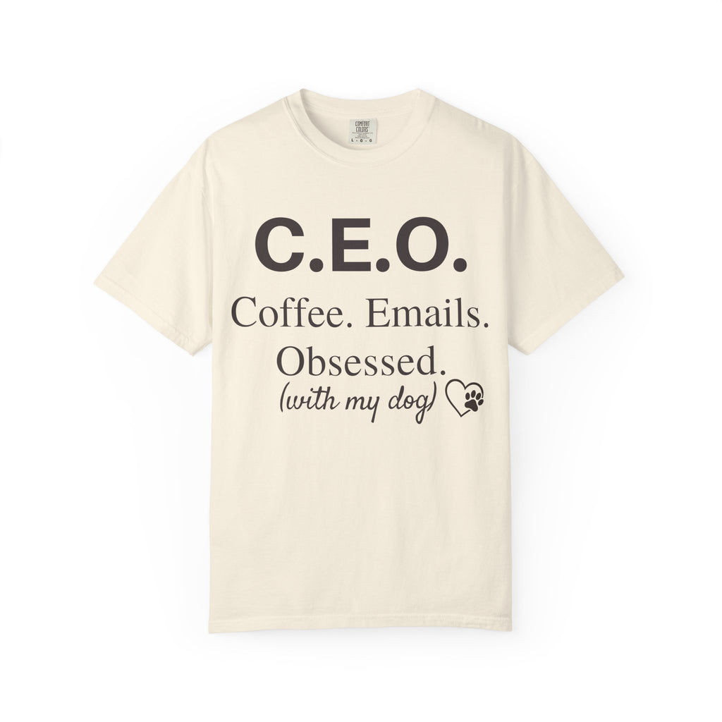 CEO Obsessed T-Shirt