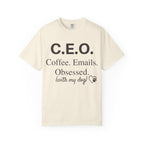 CEO Obsessed T-Shirt