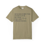 My Board of Directors  - T-Shirt