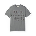 CEO Obsessed T-Shirt