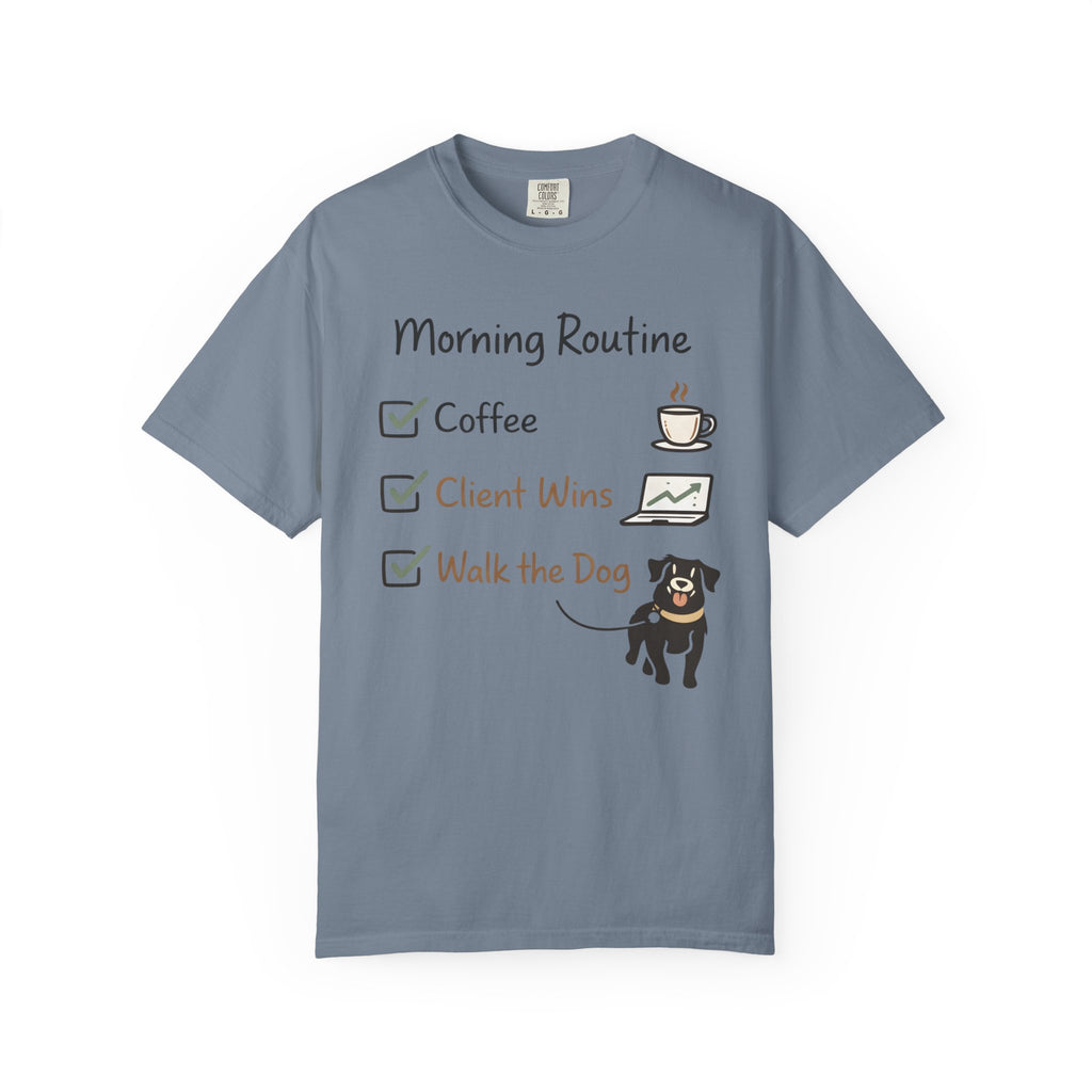 Morning Routine T-Shirt