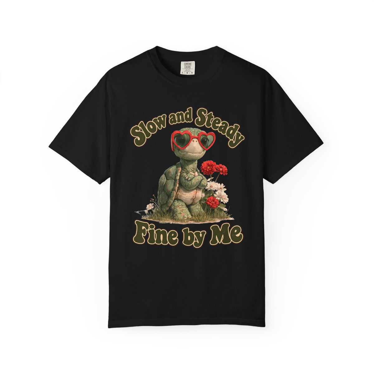 Slow and Steady T-Shirt