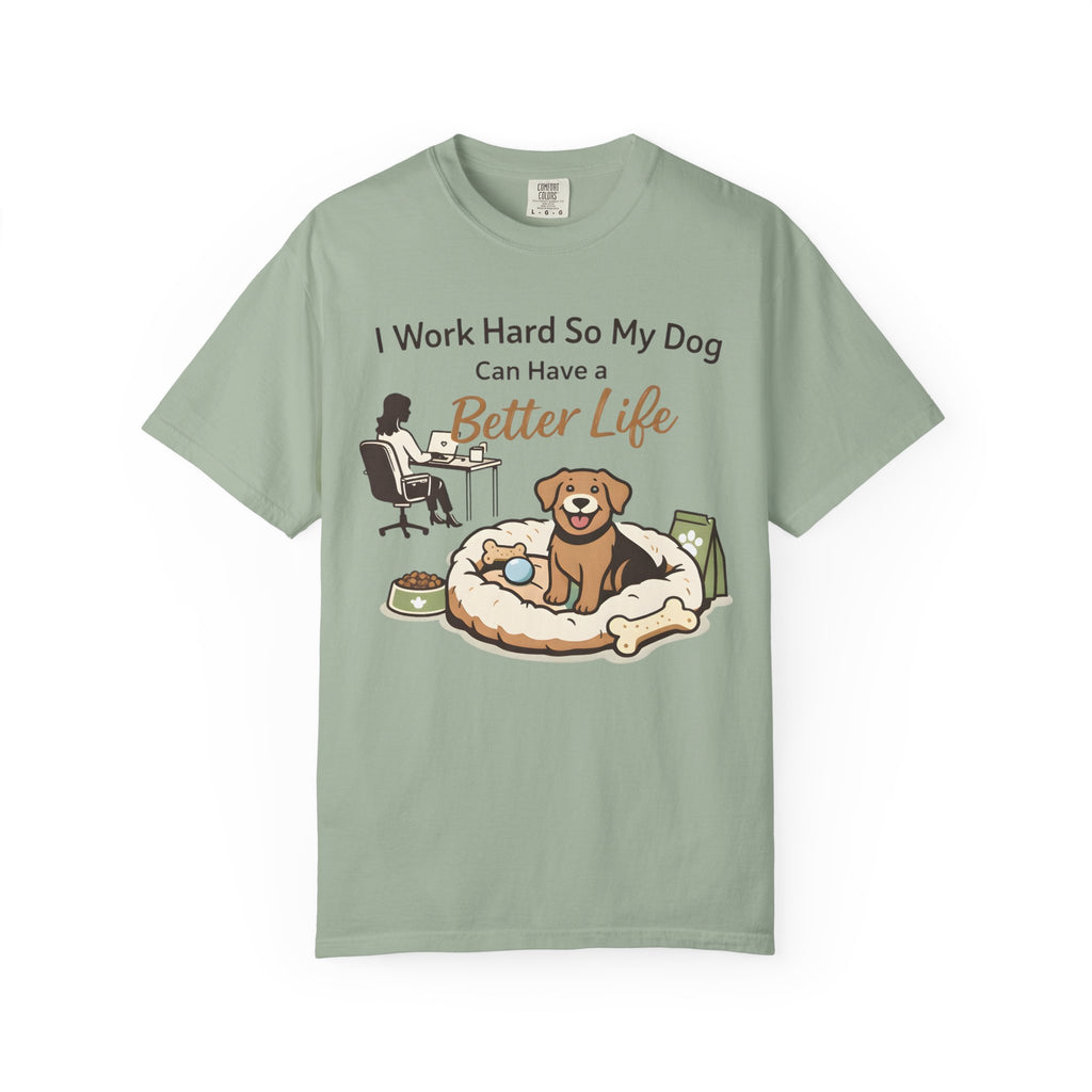 Better Dog Life T-Shirt